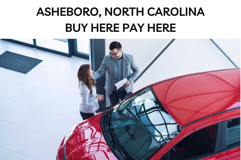 buy here pay here in Asheboro North Carolina
