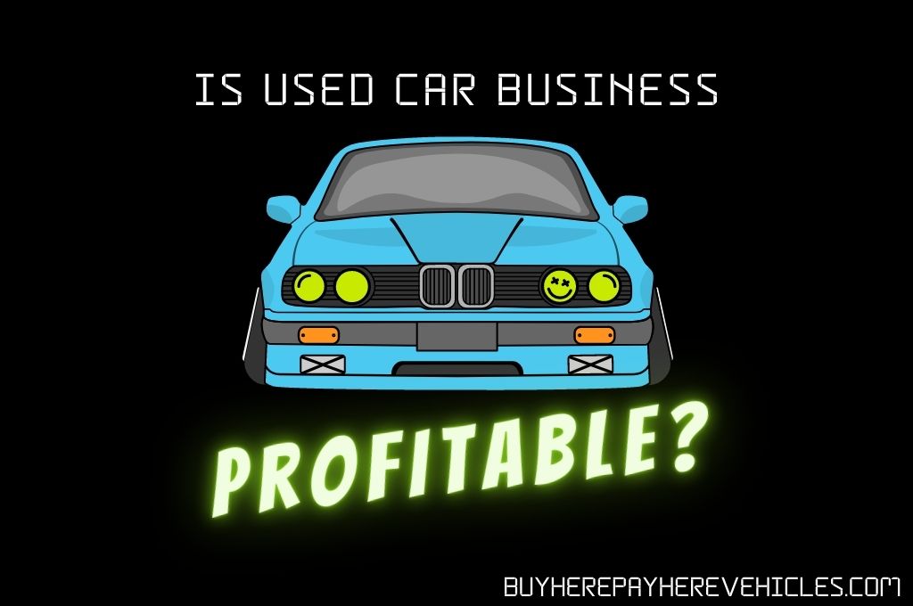 Is used car business profitable